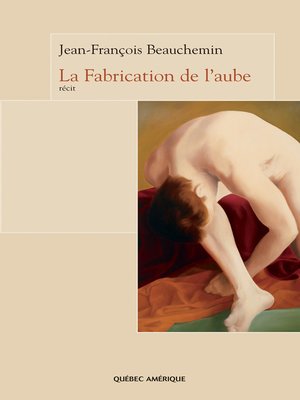 La Fabrication de l’aube - ebook